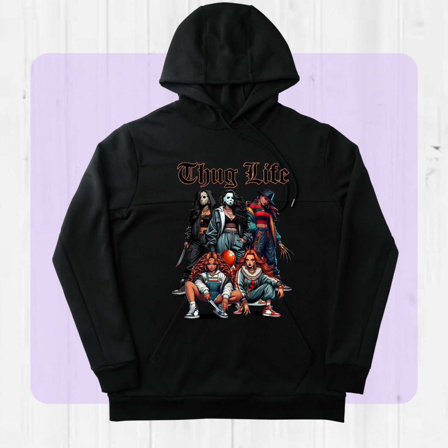 Women Thug Life HORROR HOODIE/TSHIRT