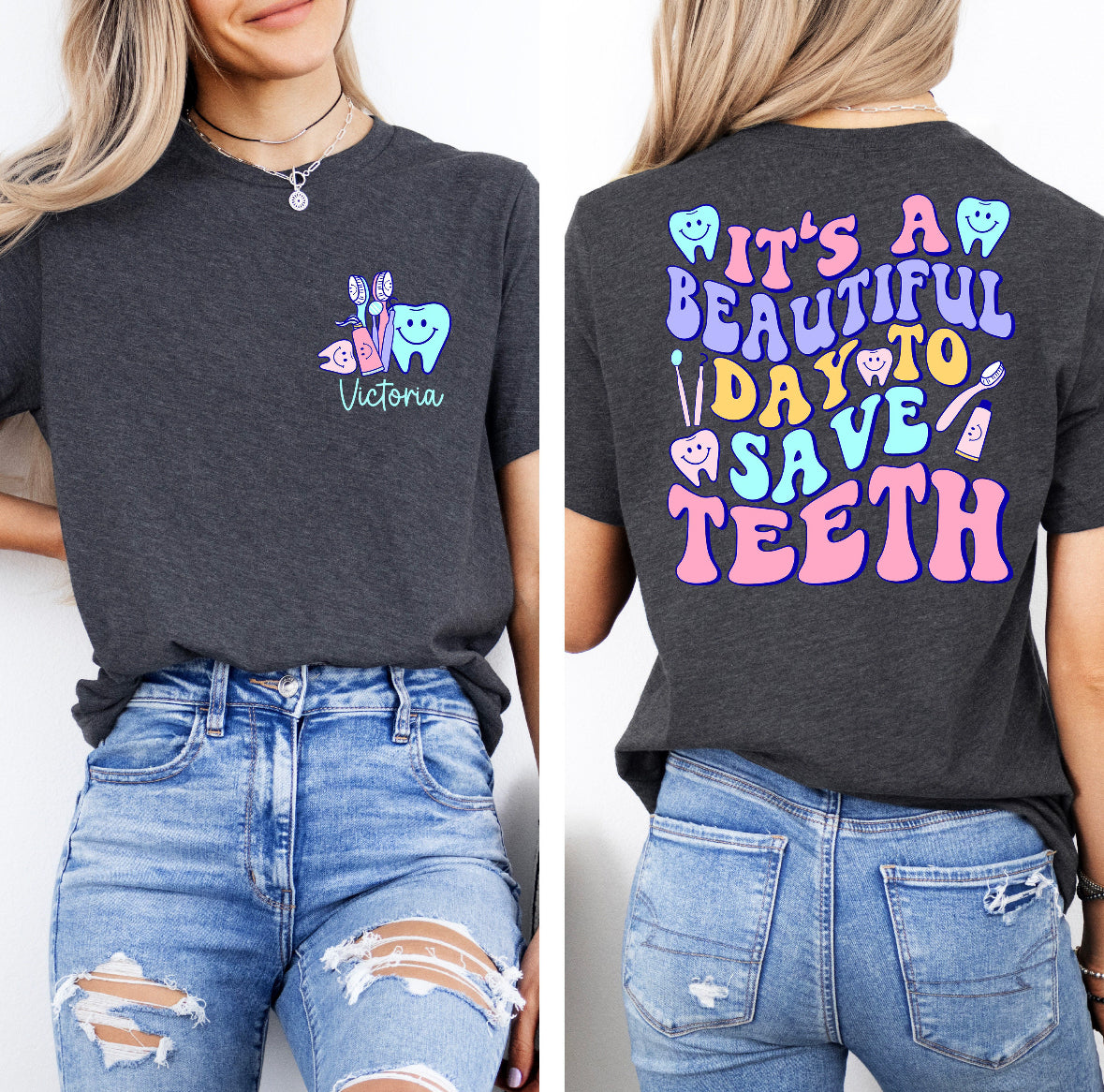 It’s a Beautiful Day to Save Teeth Shirt/ Sweater
