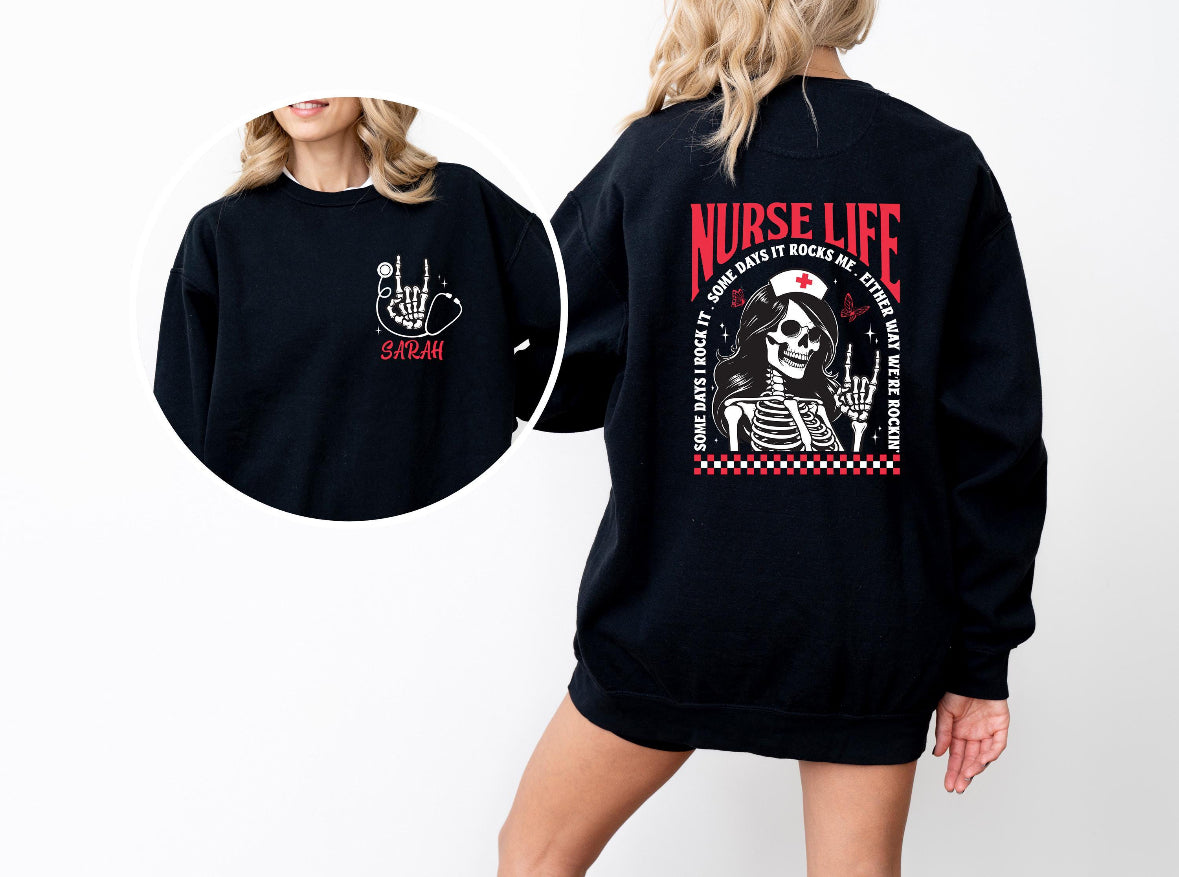 Nurse life Shirt / Sweater