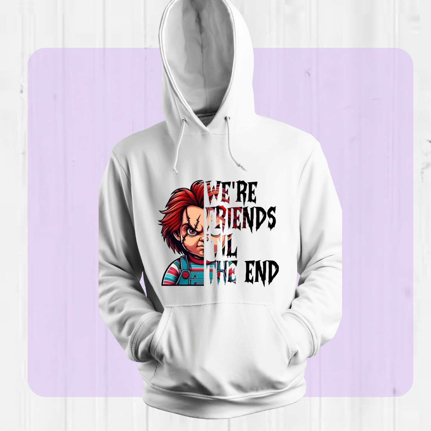 Friends till the End HORROR HOODIE/TSHIRT