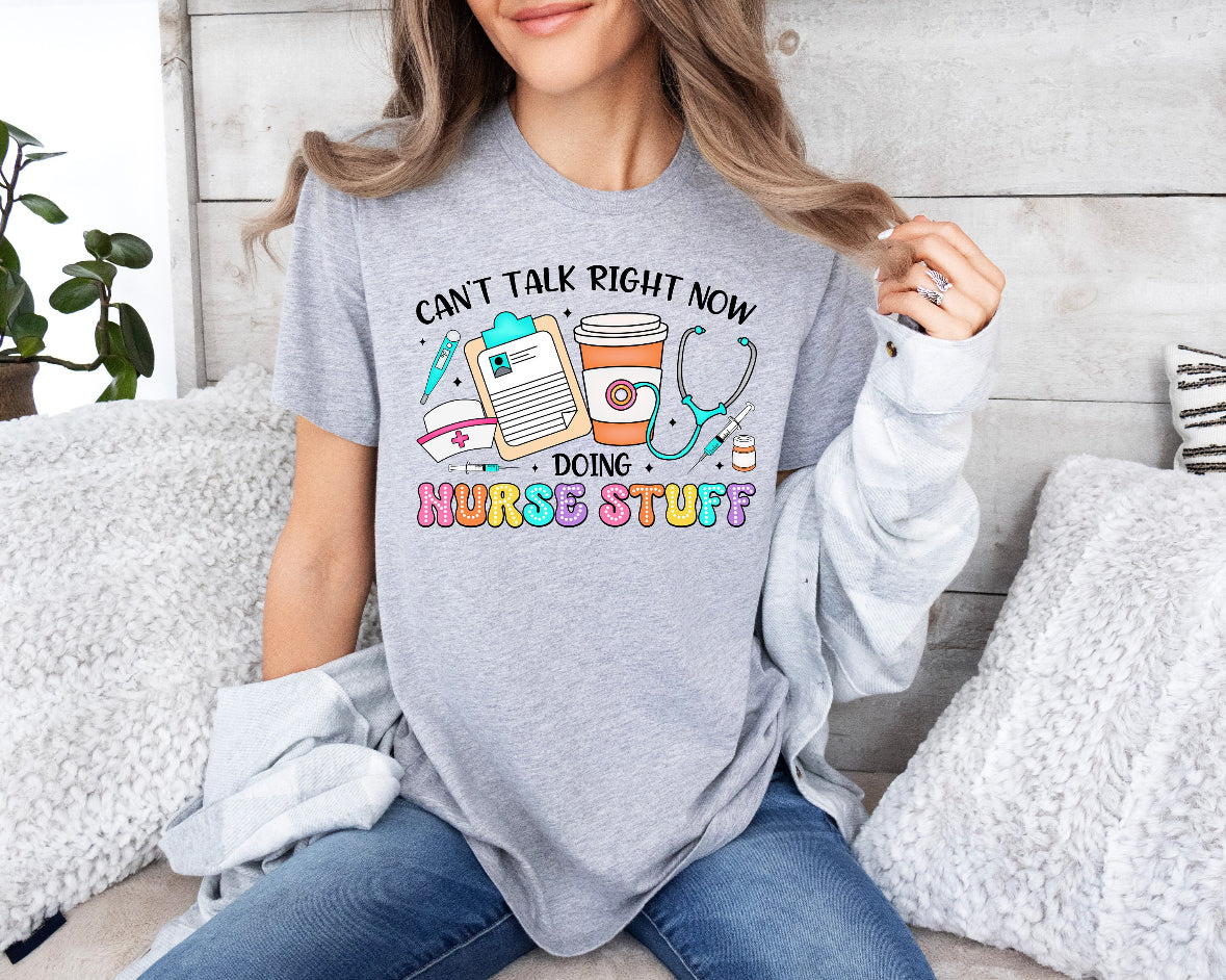 Can’t talk right now Nurse Stuff Shirt/ Sweater