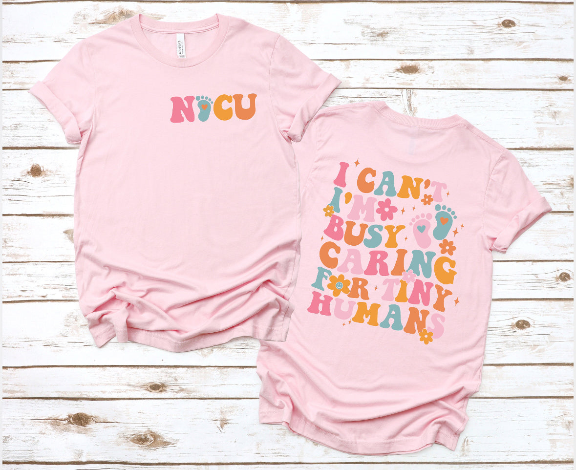 NICU Caring for tiny human Shirt/ Sweater