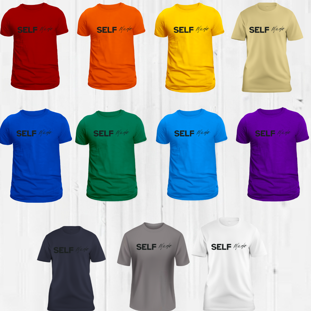 Self Made All Color T-Shirts