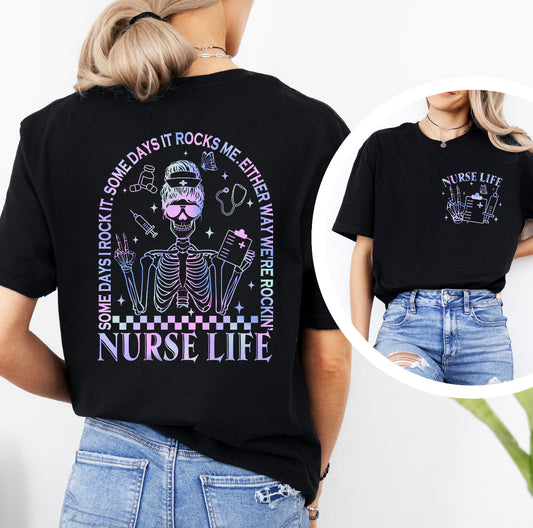 Some Days Nurse Life Shirt / Sweater