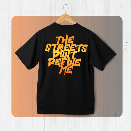 StreetsDont- T-Shirt