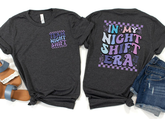 I’m my Night Shift Era Shirt / Sweater