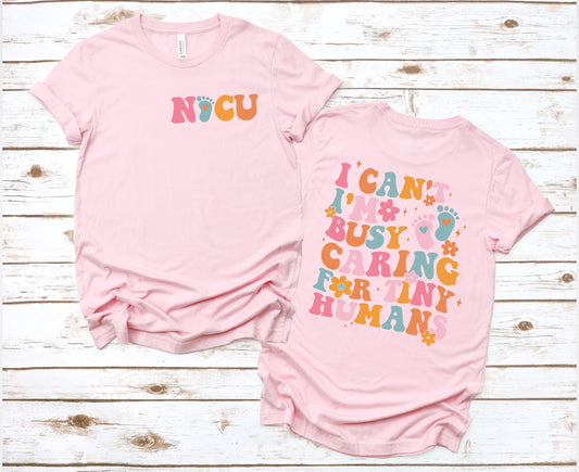 NICU Caring for tiny human Shirt/ Sweater